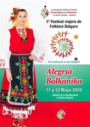 El 5º Festival viajero de Folklore Búlgaro este fin de semana en La Nucía